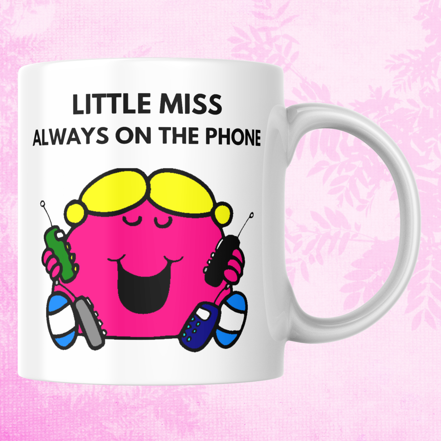 Novelty Little Miss Mug, Little Miss Always On The Phone, Can Be Personalised, Great Gift Idea