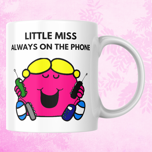 Novelty Little Miss Mug, Little Miss Always On The Phone, Can Be Personalised, Great Gift Idea