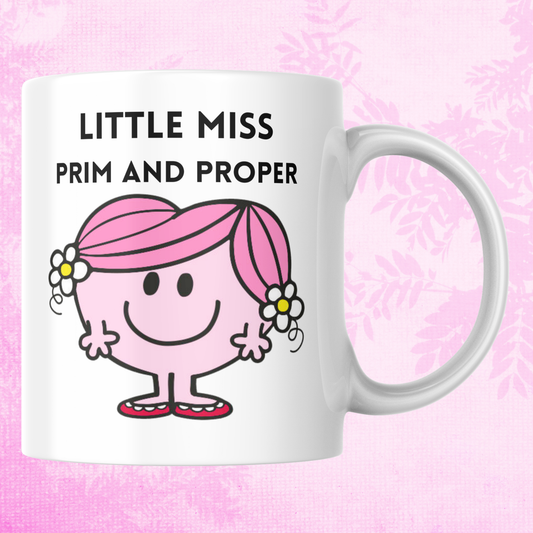 Novelty Little Miss Mug, Little Miss Prim And Proper, Can Be Personalised, Great Gift Idea